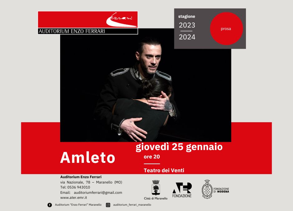 Amleto il 25 gennaio a Maranello (MO)