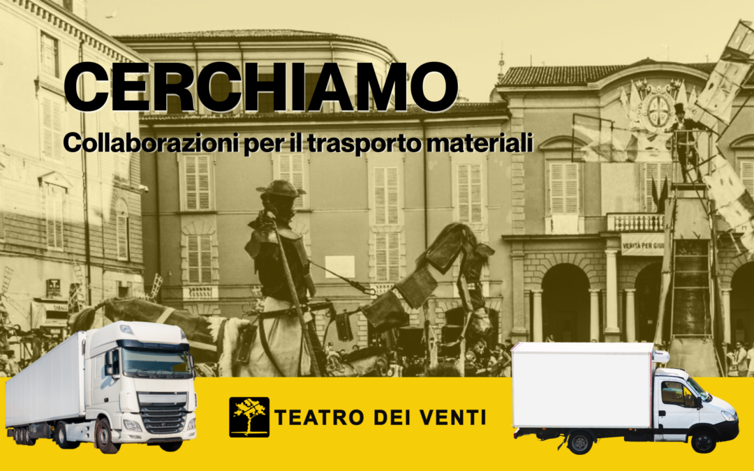 Collaborazioni per il trasporto materiali di scena